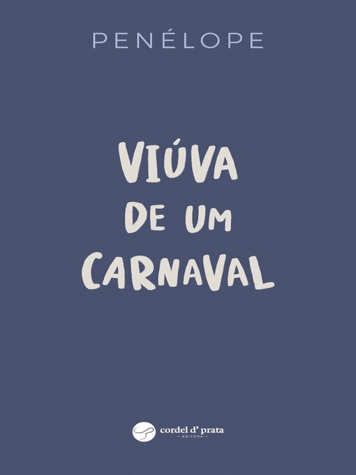 Title details for Viúva de um carnaval by Penélope - Available
